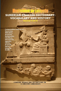 Sumerian-English Dictionary: Vocabulary And History. Vol. 4 (Letters S-Z)