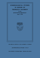 Sumerological Studies in Honor of Thorkild Jacobsen on His Seventieth Birthday, June 7, 1974