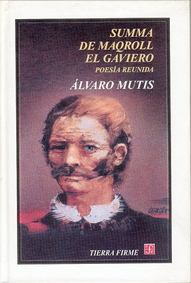Summa de Maqroll el gaviero : (poes?a 1947-1970) - Mutis, Alvaro