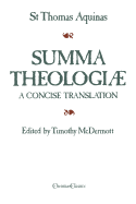 Summa Theologiae: A Concise Translation