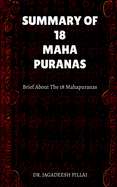 Summary of 18 Maha Puranas: Brief about The 18 Mahapuranas