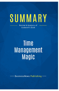 Summary: Time Management Magic: Review and Analysis of Cockerell's Book