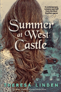 Summer at West Castle