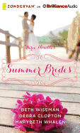 Summer Brides: A Year of Weddings Novella Collection