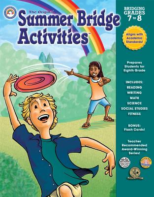 Summer Bridge Activities(r): Bridging Grades Seventh to Eighth - Summer Bridge Activities (Compiled by)