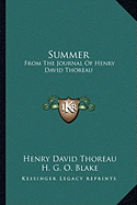 Summer: From The Journal Of Henry David Thoreau - Thoreau, Henry David, and Blake, H G O (Editor)