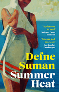 Summer Heat: 'Vivid, evocative and tender' Elif Shafak