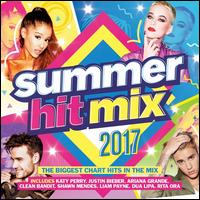 Summer Hit Mix 2017 - Various Artists