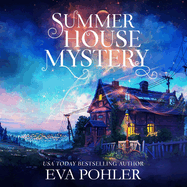 Summer House Mystery