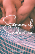 Summer of Seduction: a Redwood Chronicles Story