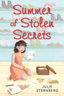 Summer of Stolen Secrets - Sternberg, Julie