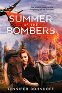 Summer of the Bombers
