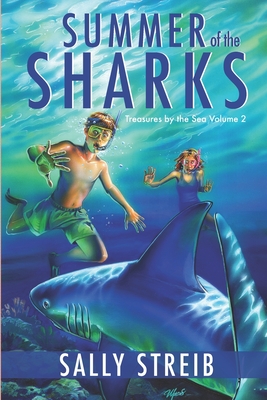 Summer of the Sharks - Streib, Sally