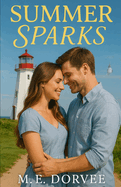 Summer Sparks: A Hallmark Inspired Novel