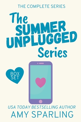Summer Unplugged: The Complete Series - Sparling, Amy