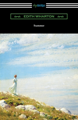 Summer - Wharton, Edith