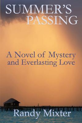 Summer's Passing - Mixter, Randy