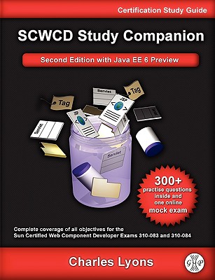 Sun Certified Web Component Developer Study Companion, 2nd Edition - Lyons, Charles