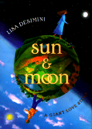 Sun & Moon: A Giant Love Story