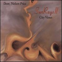 Sun Rays 2: City Views - Berkeley Price (clarinet); Deborah H. Kavasch (soprano); Deon Nielsen Price (piano); Deon Nielsen Price (organ);...
