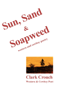 Sun, Sand & Soapweed