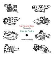 Sun Stone Days/Tonaltin/D?as de Piedra