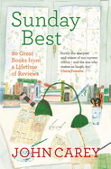 Sunday Best: 80 Great Books from a Lifetime of Reviews