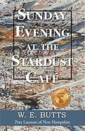 Sunday Evening at the Stardust Cafe