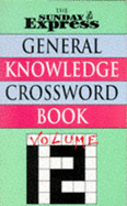"Sunday Express" General Knowledge Crossword Book: v. 12