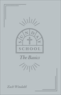 Sunday School: The Basics