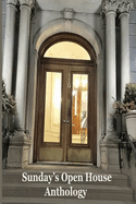 Sunday's Open House Anthology