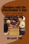 Sundays with the Watchmaker's Son