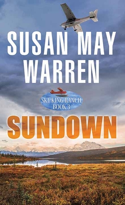 Sundown: Sky King Ranch - Warren, Susan May
