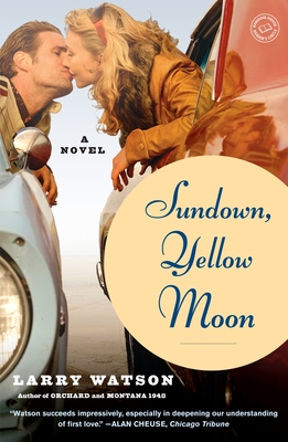 Sundown, Yellow Moon - Watson, Larry