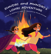 Sundri and Mundri's Lohri Adventure