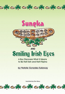 Sungka and Smiling Irish Eyes - Gonzales-Sullaway, Natalie