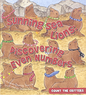 Sunning Sea Lions: Discovering Even Numbers: Discovering Even Numbers - Tourville, Amanda Doering