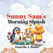 Sunny Sam's Morning Splash