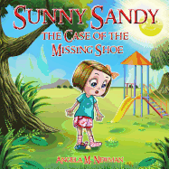 Sunny Sandy: The Case of the Missing Shoe