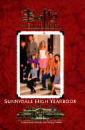 Sunnydale High Yearbook - Golden, Christopher, and Holder, Nancy