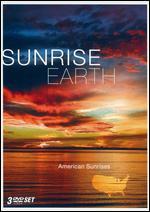 Sunrise Earth: American Sunrises [3 Discs]