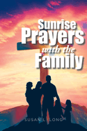 Sunrise Prayers with the Family