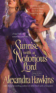 Sunrise with a Notorious Lord: A Lords of Vice Novel