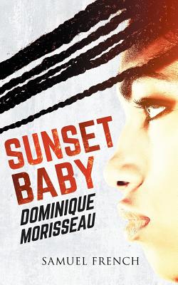 Sunset Baby - Morisseau, Dominique