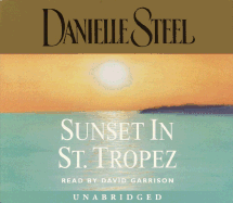 Sunset in St. Tropez - Steel, Danielle, and Garrison, David (Read by)