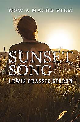 Sunset Song - Grassic Gibbon, Lewis