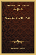 Sunshine On The Path