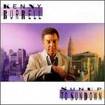 Sunup to Sundown - Kenny Burrell