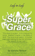 Super Abundance Grace