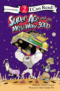 Super Ace and the Mega Wow 3000: Level 2